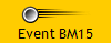 Event BM15